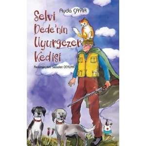 Selvi Dede’nin Uyurgezer Kedisi