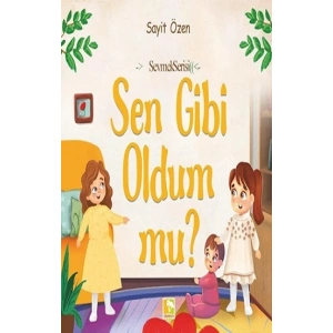 Sen Gibi Oldum mu?