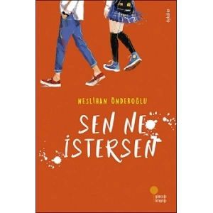 Sen Ne İstersen