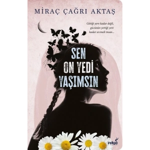 Sen On Yedi Yaşımsın