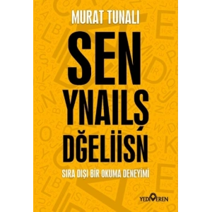 Sen Yanlış Değilsin