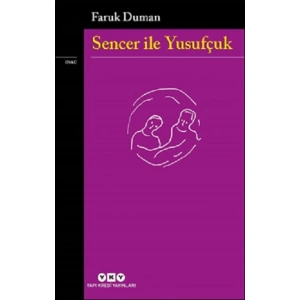 Sencer ile Yusufçuk