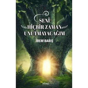 Seni Hiçbir Zaman Unutmayacağım