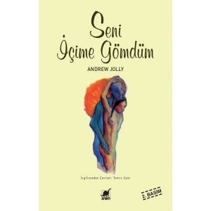 Seni İçime Gömdüm