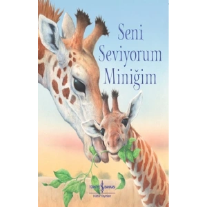 Seni Seviyorum Miniğim