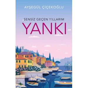 Sensiz Geçen Yıllarım - Yankı