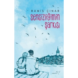 Sensizliğimin Şarkısı
