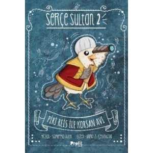 Serçe Sultan 2 - Piri Reis İle Korsan Avı