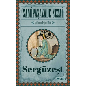 Sergüzeşt (Orjinal Metin)