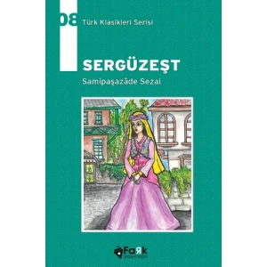 Sergüzeşt - Türk Klasikleri Serisi 08