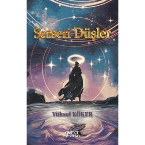 Serseri Düşler