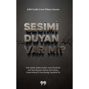 Sesimi Duyan Var mı?