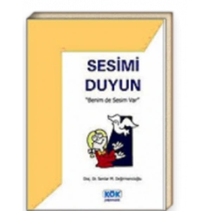 Sesimi Duyun Benim De Sesim Var
