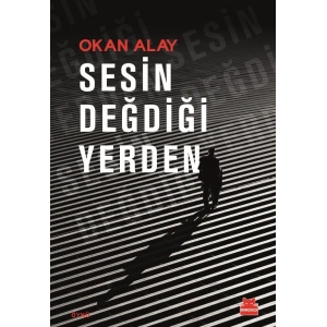 Sesin Değdiği Yerden