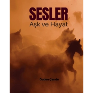 Sesler - Aşk ve Hayat