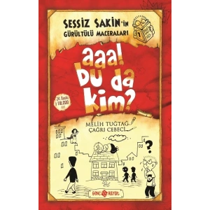 Sessiz Sakin’in Gürültülü Maceraları 1
