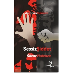 Sessiz Şiddet