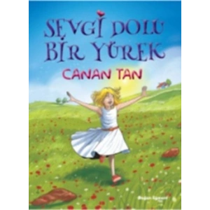 Sevgi Dolu Bir Yürek