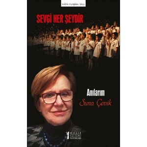 Sevgi Her Şeydir
