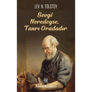 Sevgi Neredeyse, Tanrı Oradadır
