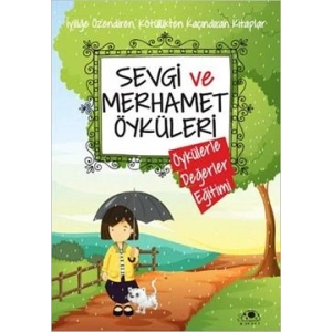 Sevgi ve Merhamet Öyküleri