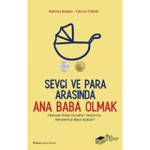 Sevgi ve Para Arasında Ana Baba Olmak