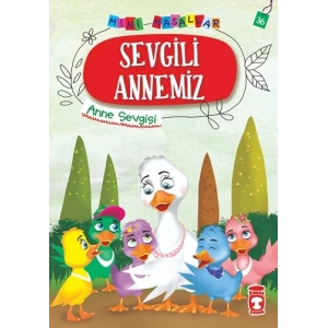 Sevgili Annemiz - Mini Masallar 4