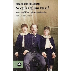Sevgili Oğlum Nazif…