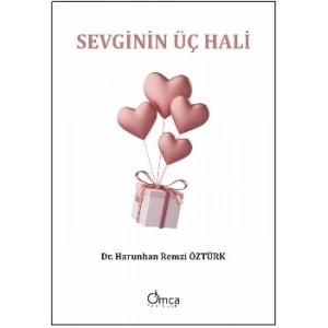 Sevginin Üç Hali