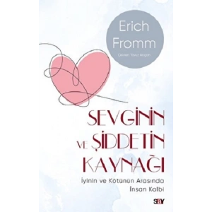 Sevginin ve Şiddetin Kaynağı (Modern Kapak)