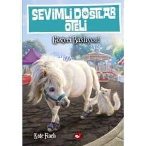 Sevimli Dostlar Oteli 4. Kitap: Gösteri Başlıyor