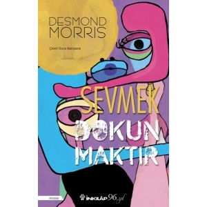 Sevmek Dokunmaktır