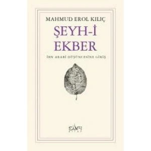 Şeyh-i Ekber İbn Arabi Düşüncesine Giriş
