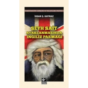 Şeyh Sait Ayaklanmasında İngiliz Parmağı