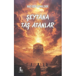 Şeytana Taş Atanlar