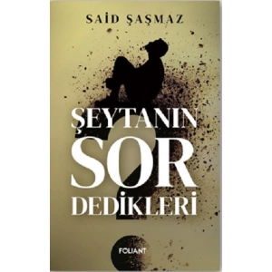Şeytanın Sor Dedikleri