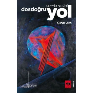 Seyyid Nesimi - Dosdoğru Yol