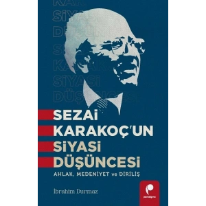 Sezai Karakoç’un Siyasi Düşüncesi