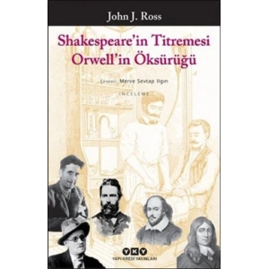 Shakespeare’in Titremesi Orwell’in Öksürüğü