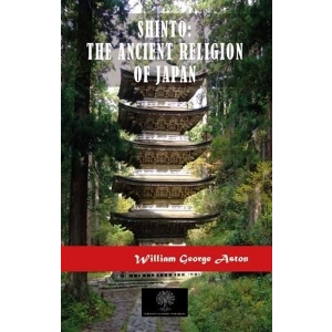 Shinto: The Ancient Religion of Japan