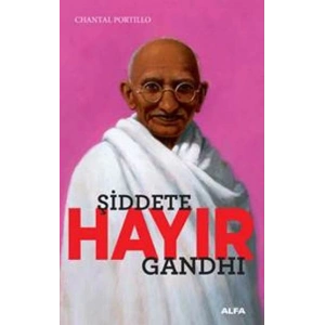 Şiddete Hayır Gandhi