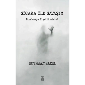 Sigara ile Savaşım