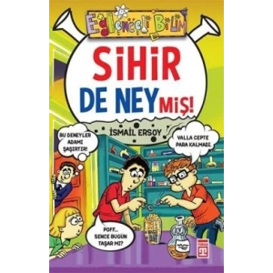 Sihir de Neymiş!