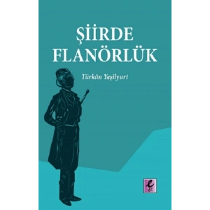Şiirde Flanörlük