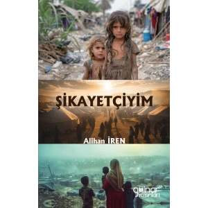 Şikayetçiyim