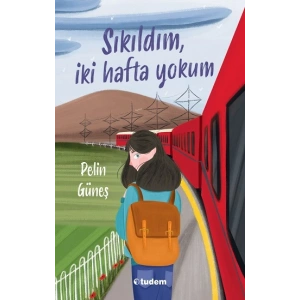 Sıkıldım İki Hafta Yokum