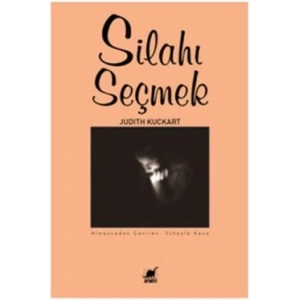 Silahı Seçmek