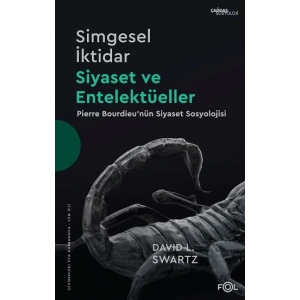 Simgesel İktidar -  Siyaset ve Entelektüeller