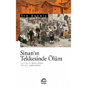 Sinan’ın Tekkesinde Ölüm