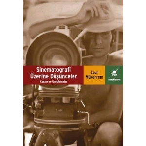 Sinematografi Üzerine Düşünceler